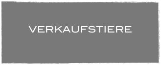 

VERKAUFSTIERE



